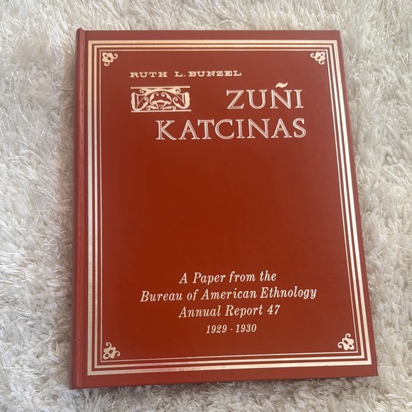 Zuñi Katcinas: An Analytical Study by Ruth L. Bunzel Book